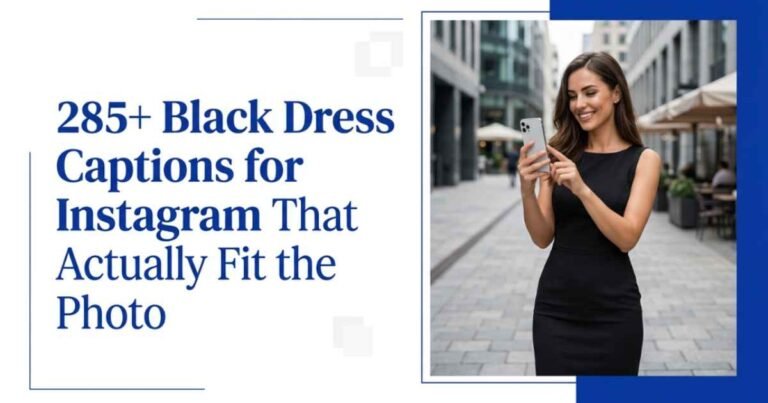 Black Dress Captions for Instagram