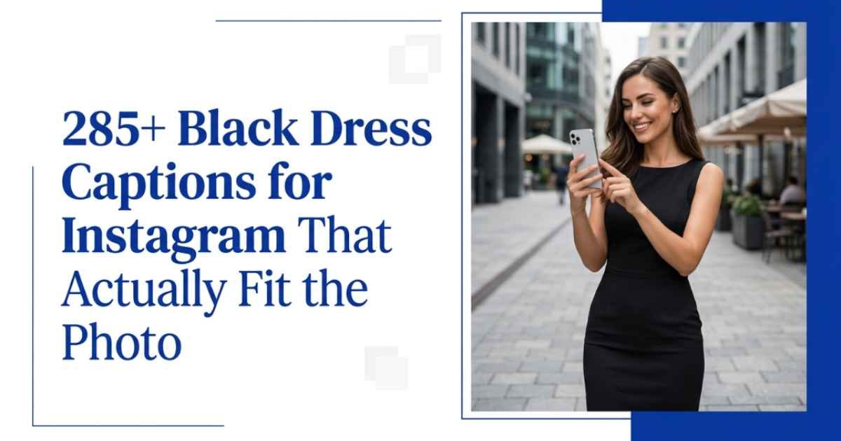 Black Dress Captions for Instagram