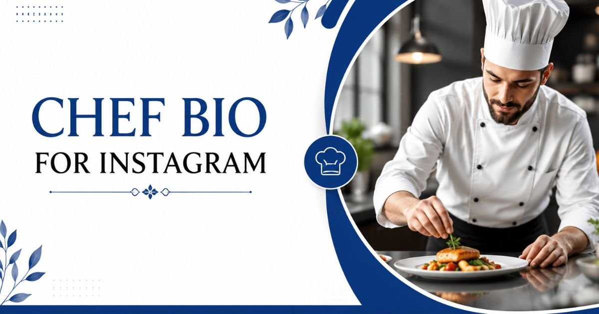 Chef Bio for instagram