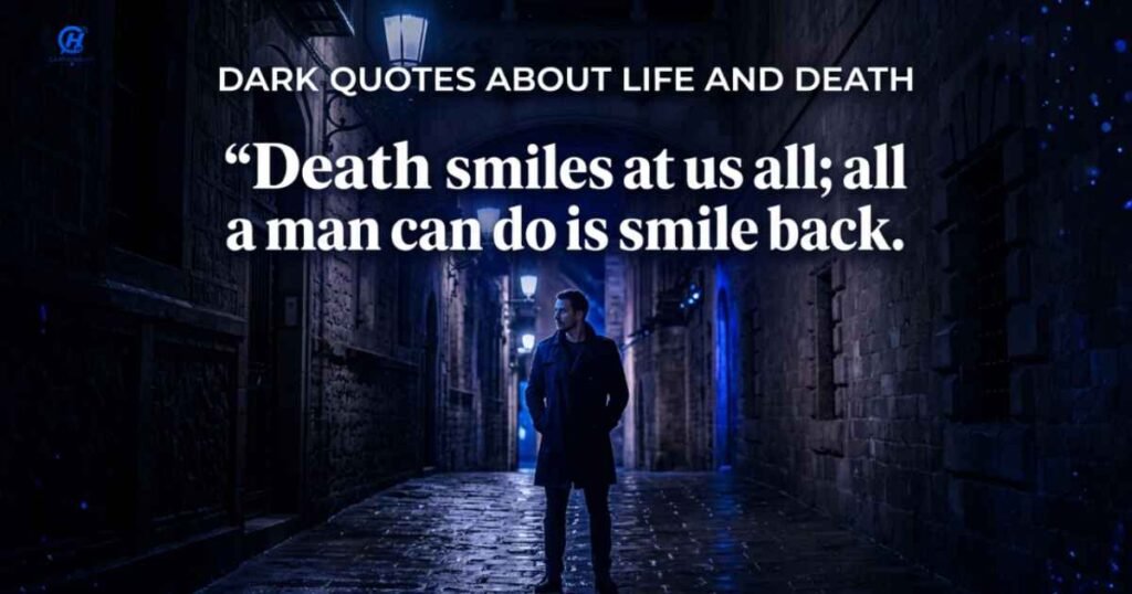 Dark Quotes About Life and Death