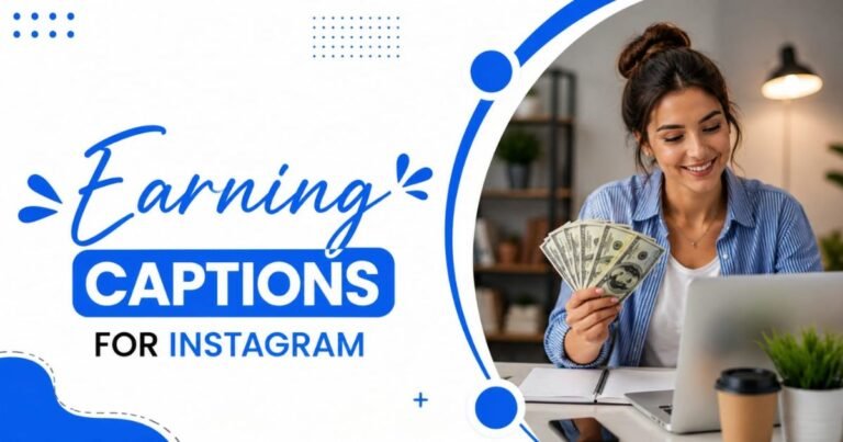 Earning Captions For Instagram