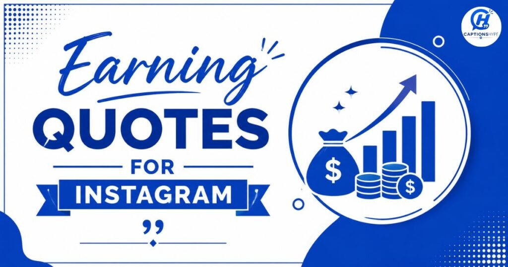 Earning Quotes for Instagram