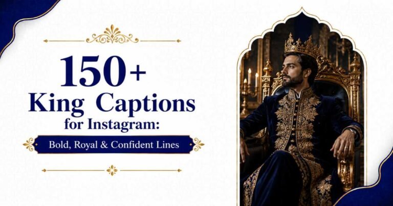 King Captions for Instagram