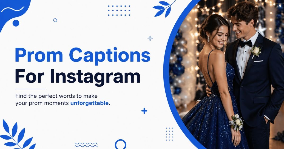 Prom Caption for Instagram