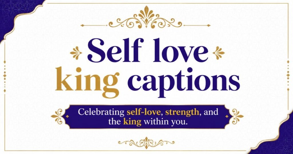 Self love captions for Instagram