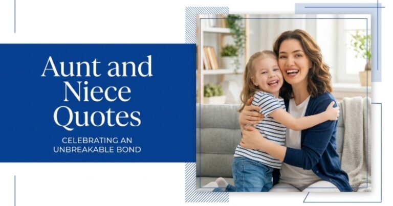 Aunt and Niece Quotes