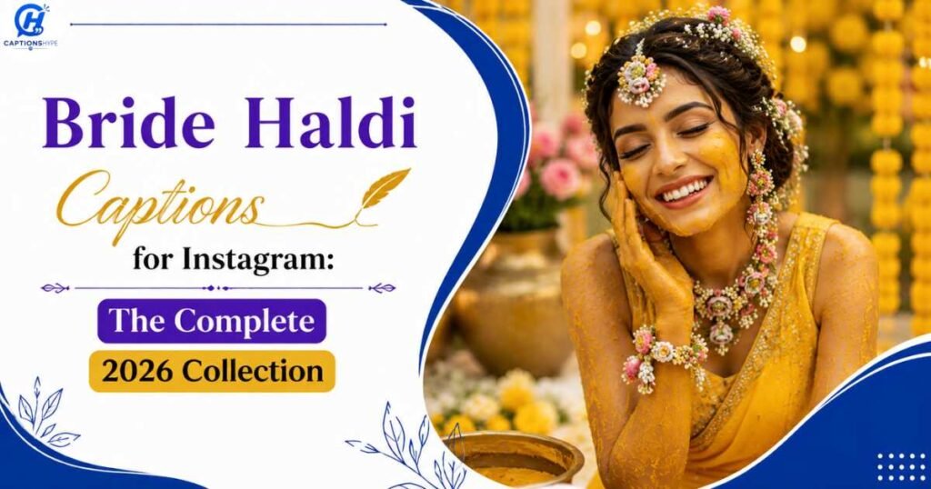 Bride Haldi Captions for Instagram