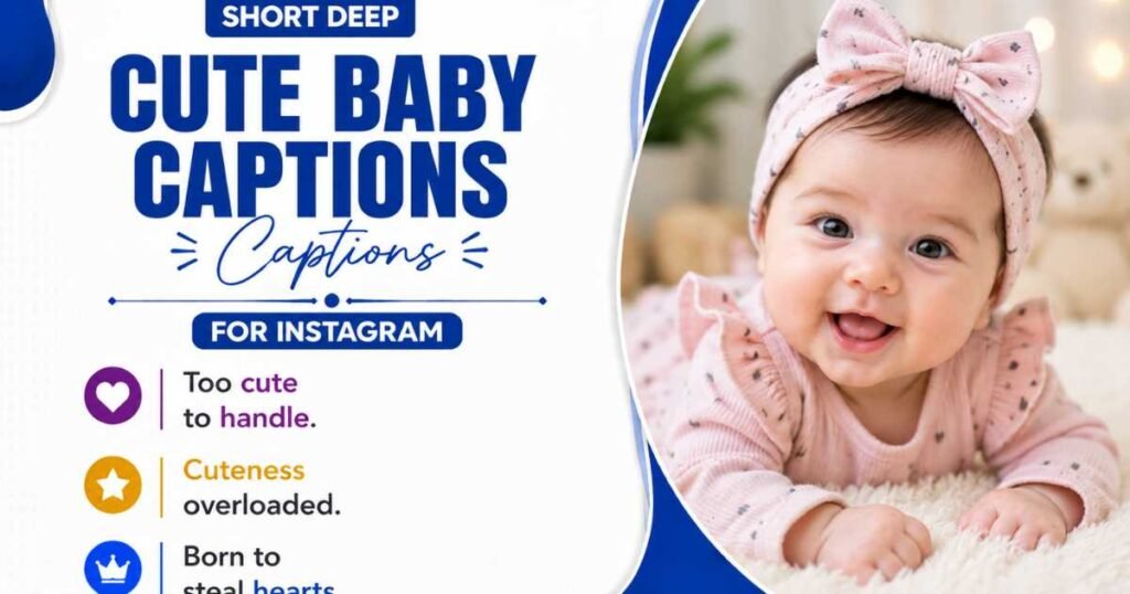 Cute Baby Captions for Instagram