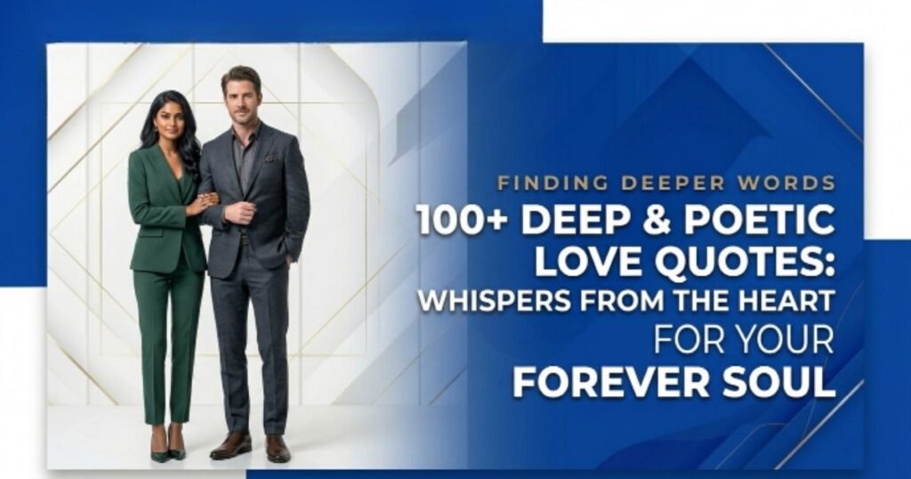 Deep and Poetic I Love You Quotes