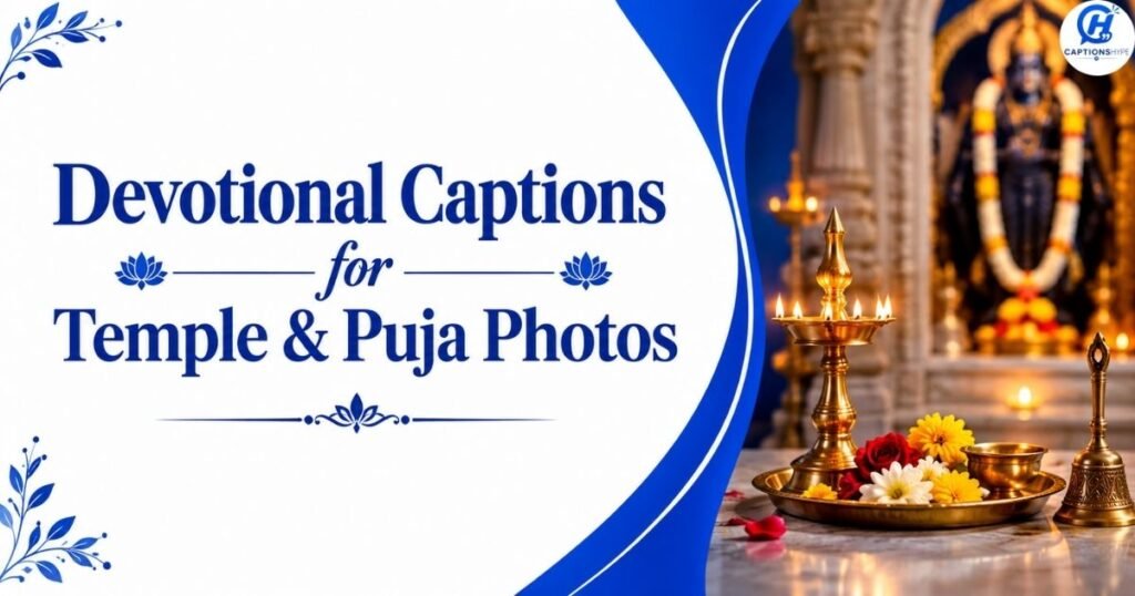 Devotional Captions for Temple & Puja Photos