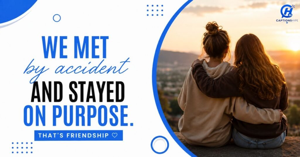 Funny Unexpected Friendship Captions