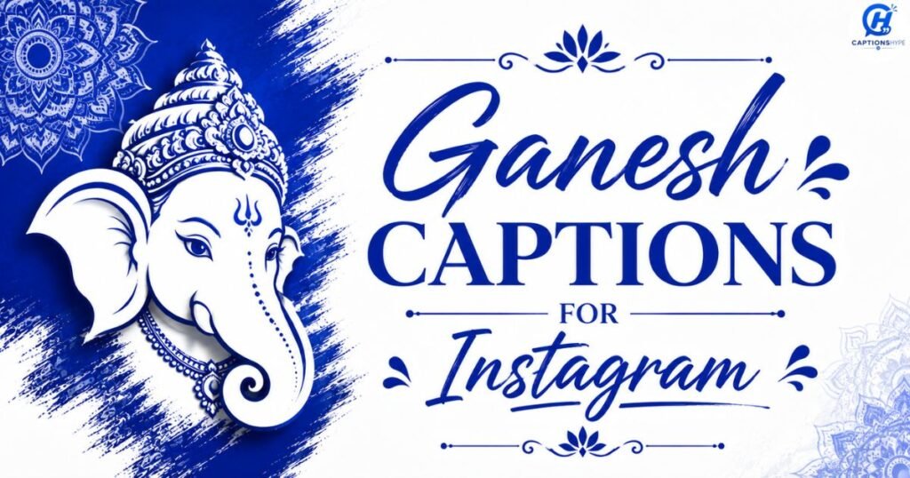 Ganesh Captions for Instagram