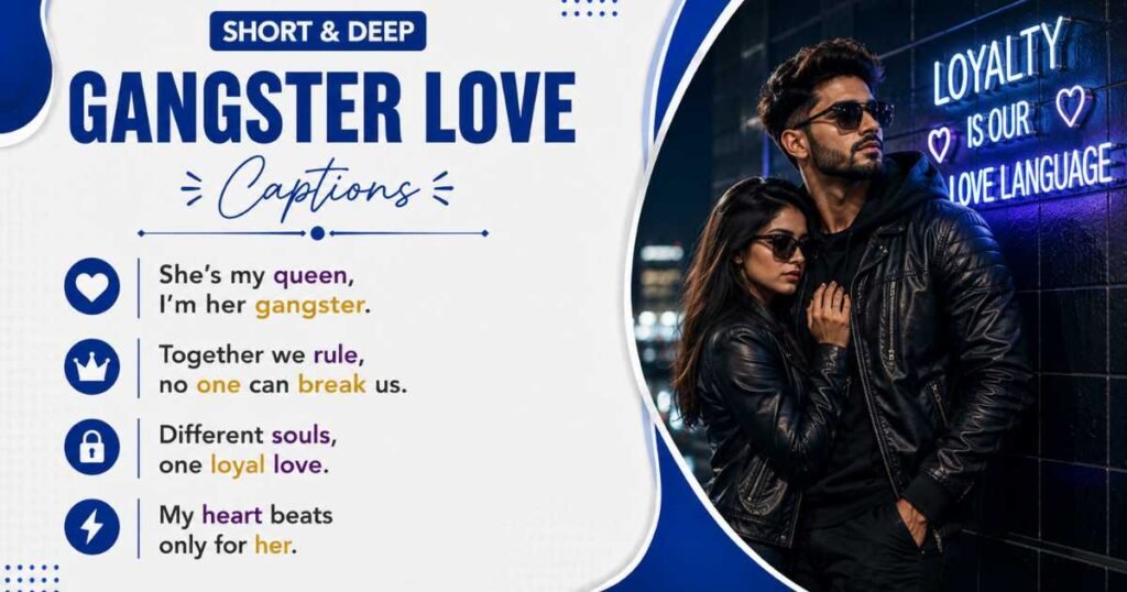 Gangster Love Captions for Couples