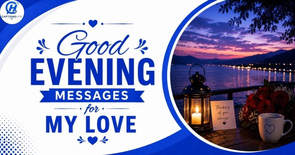 Good Evening Messages for My Love