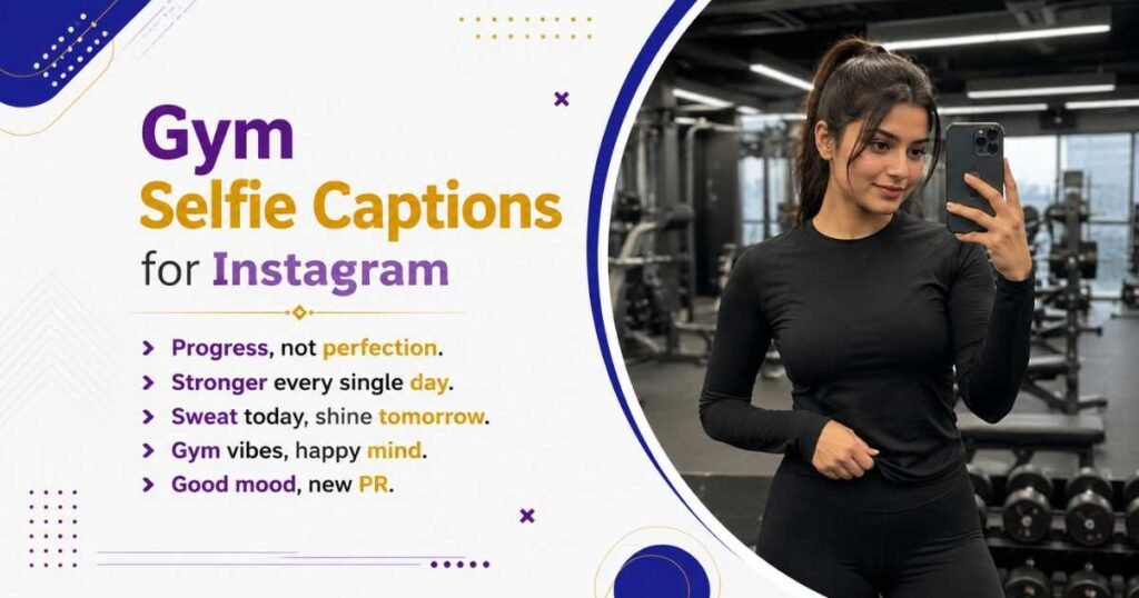 Gym Selfie Captions for Instagram