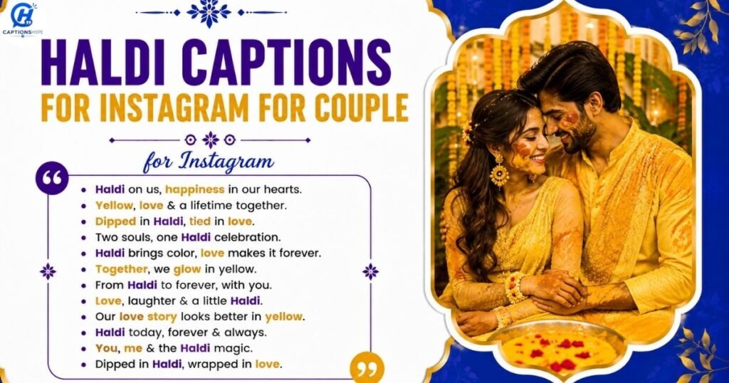 Haldi Captions for Instagram for Couple