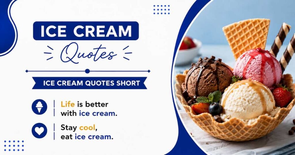 Ice Cream Quotes Short