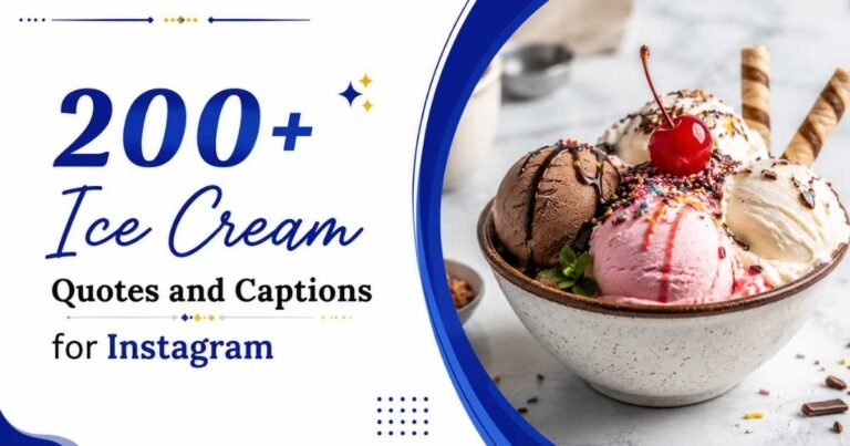 200+ Ice Cream Quotes and Captions for Instagram