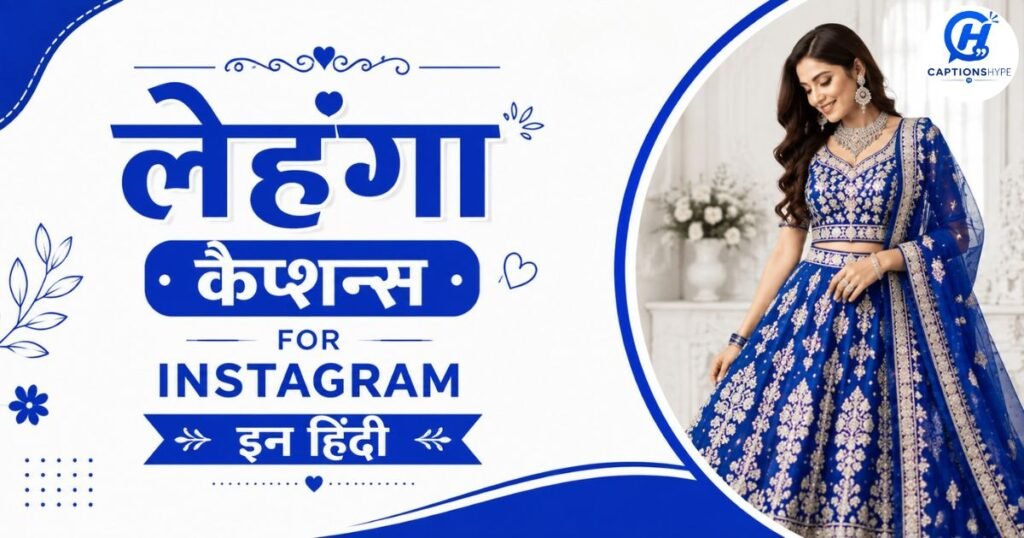 Lehenga Captions for Instagram in Hindi