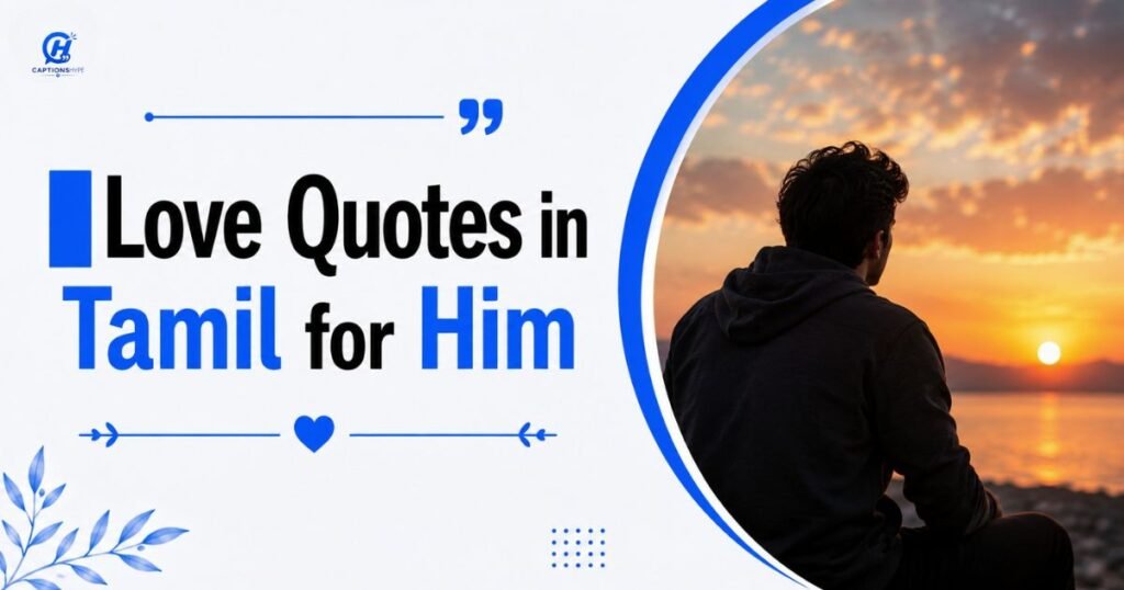 Love Quotes in Tamil for Him