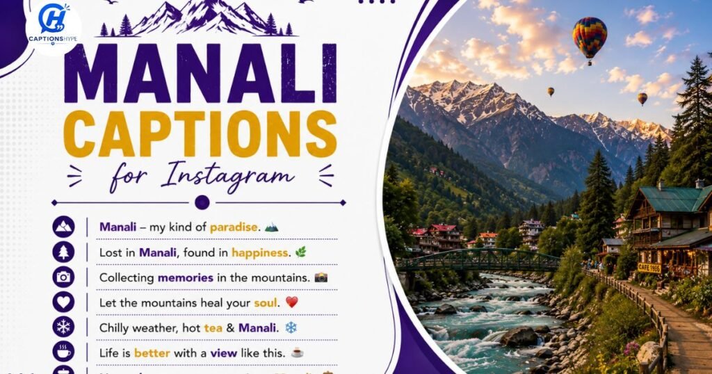 Manali Captions for Instagram