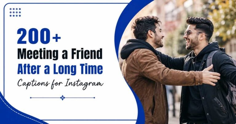 Meeting a Friend After a Long Time