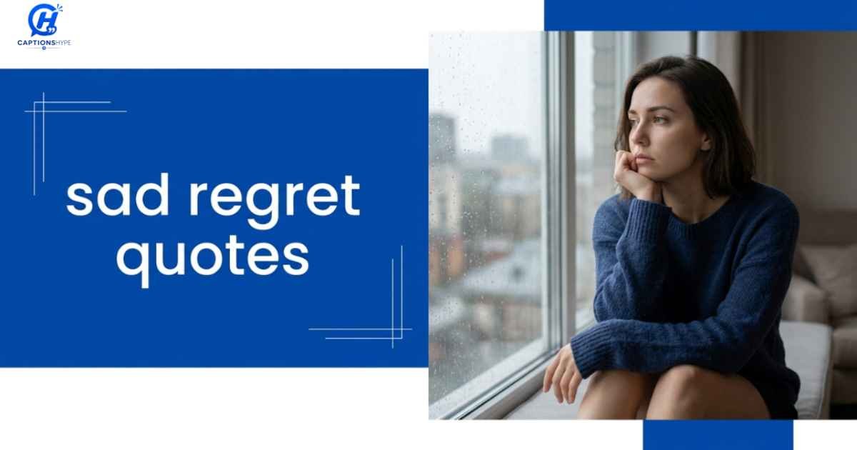 Sad Regret Quotes..,