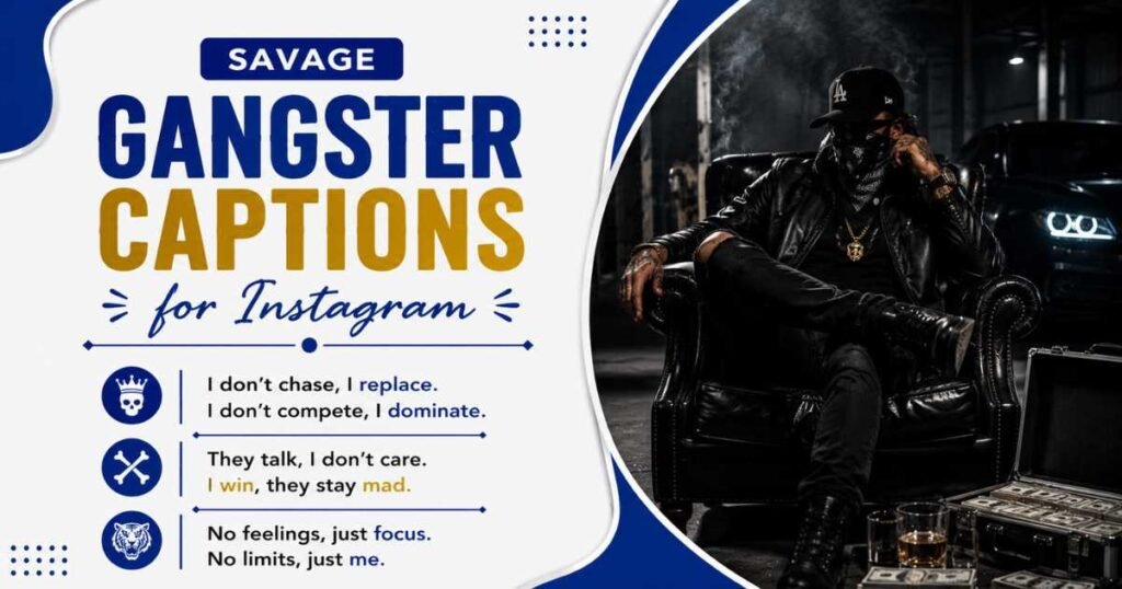 Savage Gangster Captions for Instagram