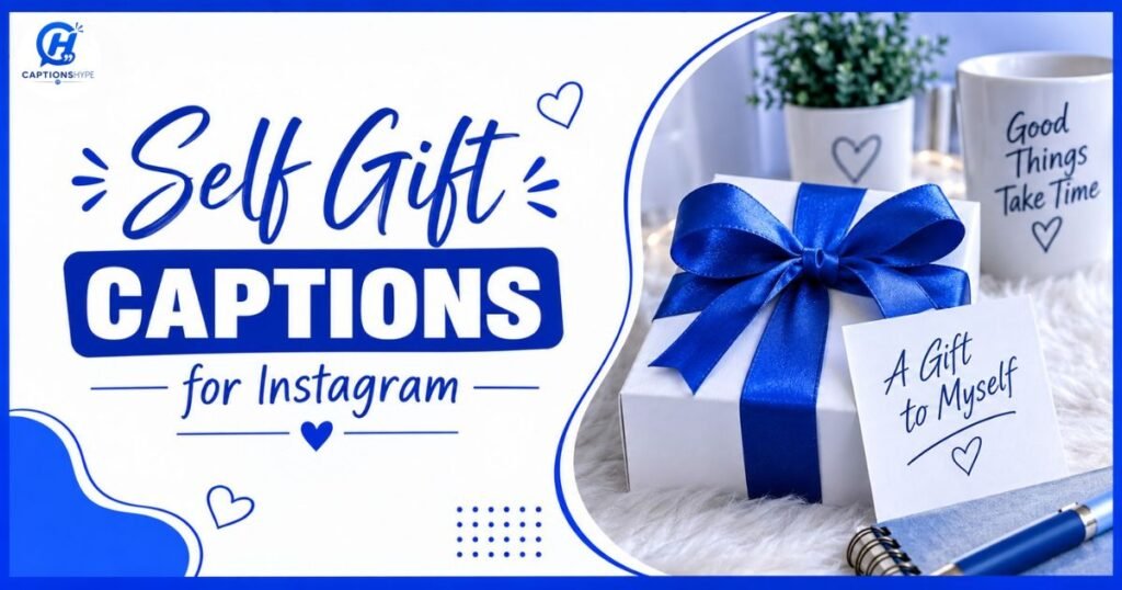 Self Gift Captions for Instagram