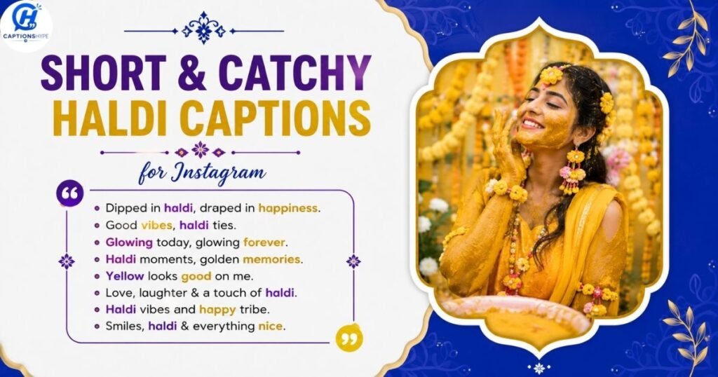 Short &Catchy Haldi Captions for Instagram