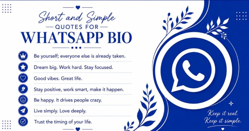 Short and Simple Quotes for WhatsApp Bio