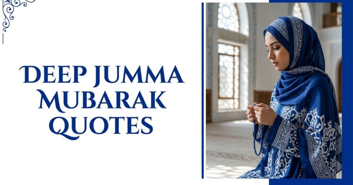 deep Jumma Mubarak quotes