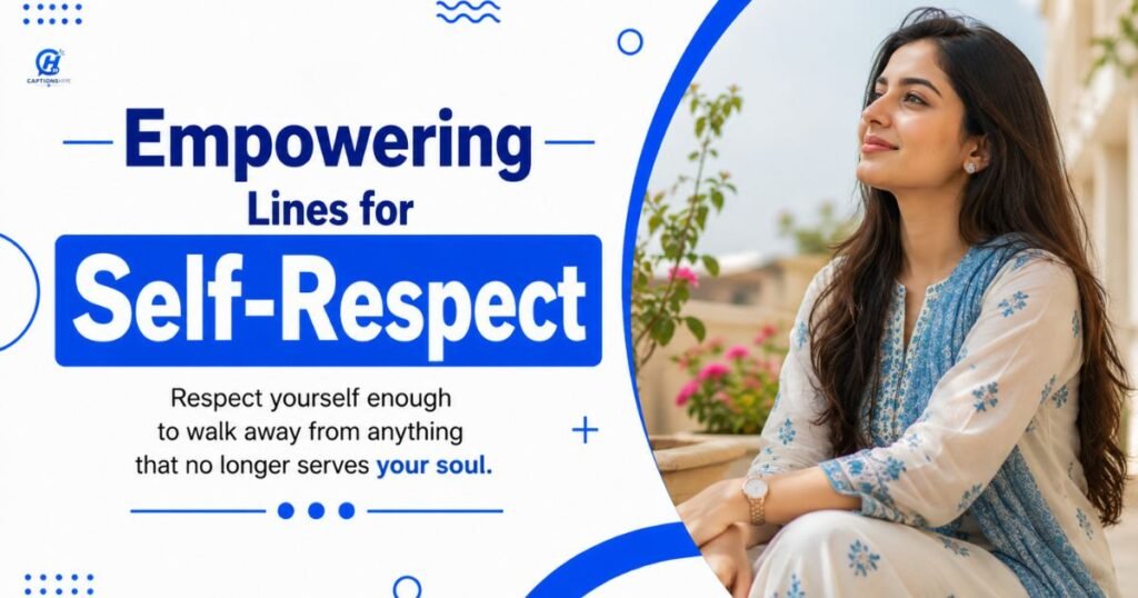 Empowering Lines for Self-Respect