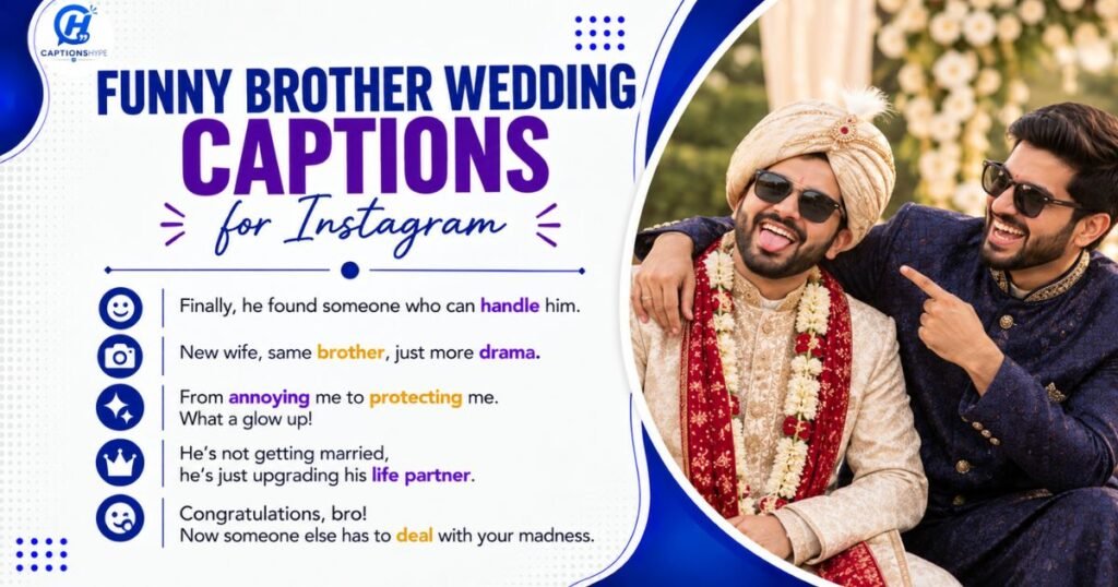 Funny Brother Wedding Captions for Instagram