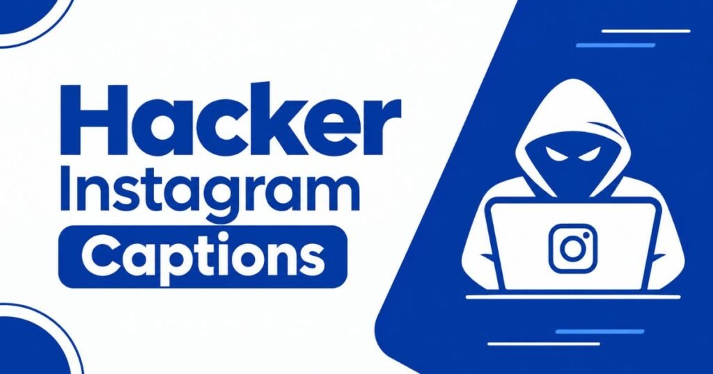 Hacker Instagram Captions