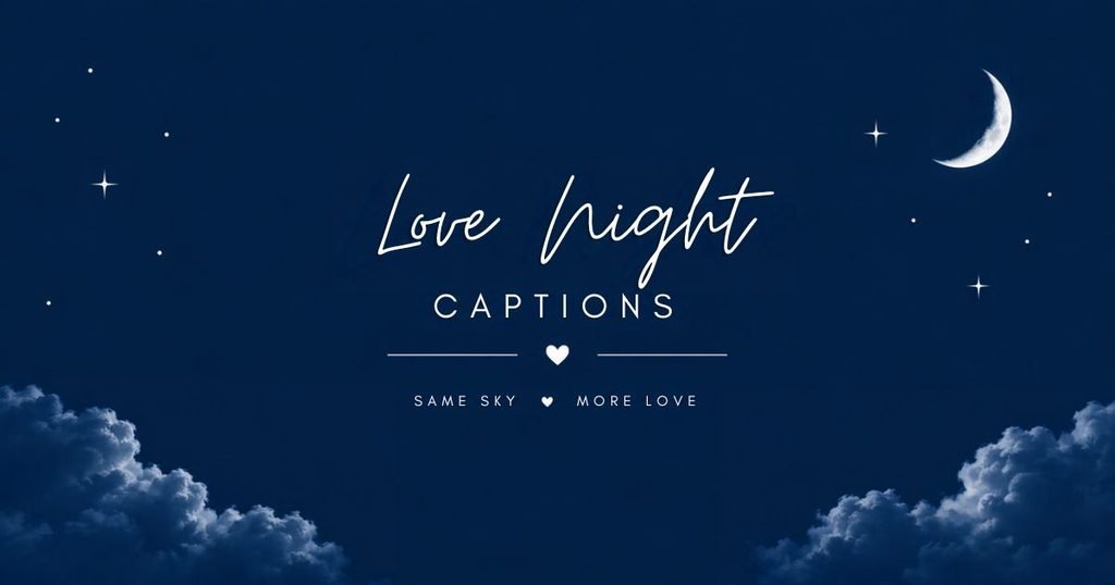 night love quotes for instagram, evening love quotes for instagram